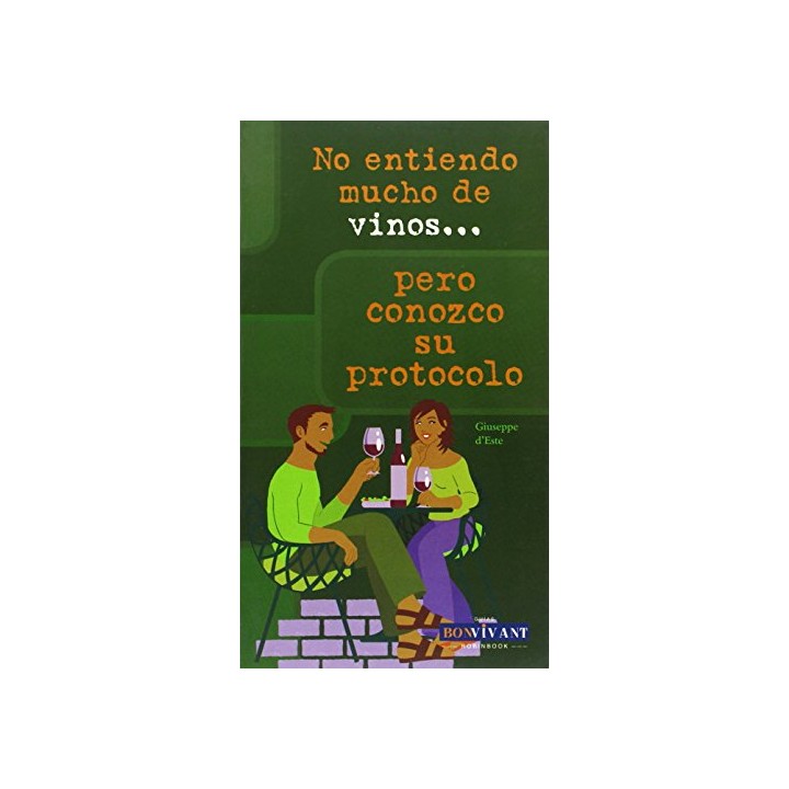 No entiendo mucho de vinos. Pero conozco su protocolo